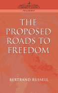 Proposed Roads to Freedom