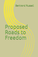 Proposed Roads to Freedom