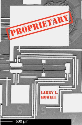Proprietary - Howell, Larry L
