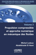 Propulsion compressible et approche num?rique en m?canique des fluides
