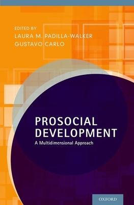 Prosocial Development - Padilla-Walker