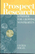 Prospect Research: A Primer for Growing Nonprofits: .