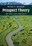 Prospect Theory: For Risk and Ambiguity