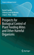 Prospects for Biological Control of Plant Feeding Mites and Other Harmful Organisms