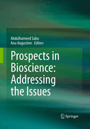 Prospects in Bioscience: Addressing the Issues