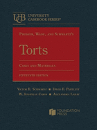 Prosser, Wade, and Schwartz's Torts: Cases and Materials