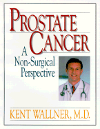 Prostate Cancer: A Non-Surgical Perspective