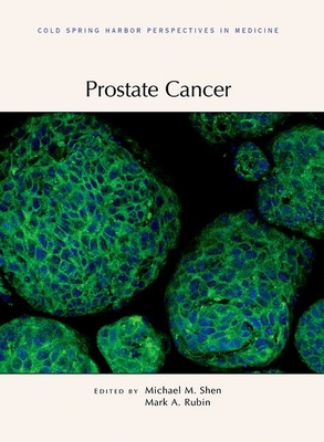 Prostate Cancer - Shen, Michael (Editor), and Rubin, Mark (Editor)