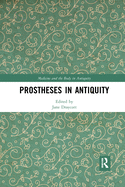 Prostheses in Antiquity