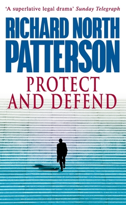 Protect And Defend - Patterson, Richard North