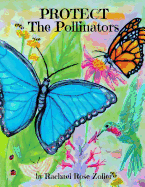 Protect The Pollinators
