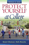 Protect Yourself at College: Smart Choices-Safe Results