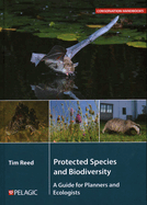 Protected Species and Biodiversity: A Guide for Planners and Ecologists