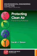 Protecting Clean Air: Preventing Pollution