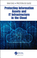 Protecting Information Assets and It Infrastructure in the Cloud