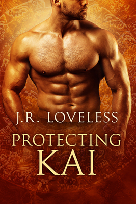 Protecting Kai - Loveless, J R