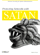 Protecting Networks with SATAN