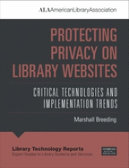 Protecting Privacy on Library Websites: Critical Technologies and Implementation Trends