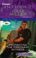 Protecting the Pregnant Witness