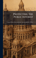 Protecting the Public Interest