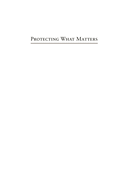 Protecting What Matters: Technology, Security, and Liberty Since 9/11