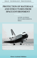Protection of Materials and Structures from Space Environment: Icpmse-6