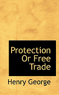 Protection or Free Trade