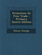 Protection or Free Trade