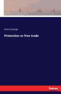 Protection or free trade