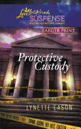 Protective Custody
