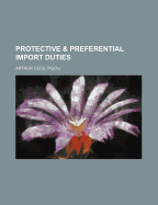 Protective & Preferential Import Duties