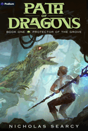 Protector of the Grove: An Apocalypse Litrpg