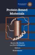 Protein-Based Materials