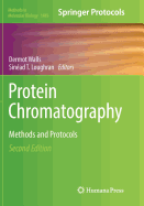 Protein Chromatography: Methods and Protocols