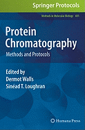 Protein Chromatography: Methods and Protocols