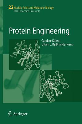 Protein Engineering - Koehrer, Caroline (Editor), and RajBhandary, Uttam L. (Editor)