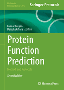 Protein Function Prediction: Methods and Protocols
