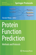 Protein Function Prediction: Methods and Protocols