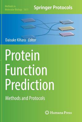 Protein Function Prediction: Methods and Protocols - Kihara, Daisuke (Editor)