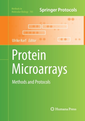 Protein Microarrays: Methods and Protocols - Korf, Ulrike (Editor)