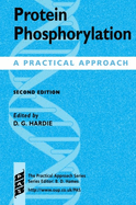 Protein Phosphorylation: A Practical Approach