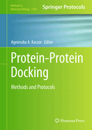 Protein-Protein Docking: Methods and Protocols
