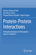 Protein-Protein Interactions: Pathophysiological and Therapeutic Aspects: Volume II