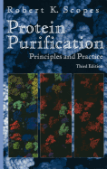 Protein Purification: Principles and Practice