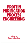 Protein Purification Process Engineering