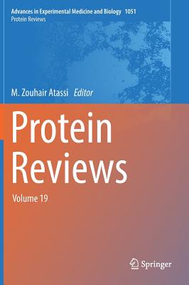 Protein Reviews: Volume 19 - Atassi, M Zouhair (Editor)