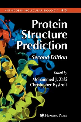 Protein Structure Prediction - Zaki, Mohammed (Editor), and Bystroff, Chris (Editor)