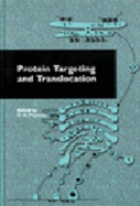 Protein Targeting and Translocation