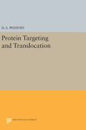 Protein Targeting and Translocation