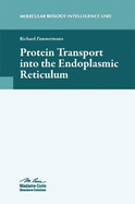 Protein Transport Into the Endoplasmic Reticulum